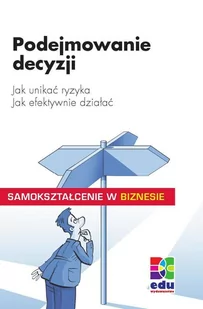 Podejmowanie decyzji - E-booki - poradniki - miniaturka - grafika 1
