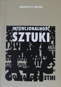 Książki o kulturze i sztuce - Intencjonalność sztuki - miniaturka - grafika 1