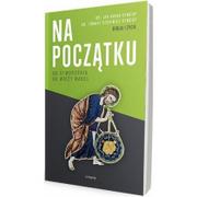 Religia i religioznawstwo - Serafin Biblia i życie. Na początku. Od stworzenia do wieży Babel Jan Kania OFMCap, Tomasz Regiewicz OFMCap - miniaturka - grafika 1