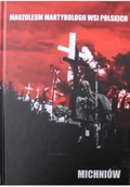 Historia świata - Mauzoleum martyrologii wsi polskich - miniaturka - grafika 1