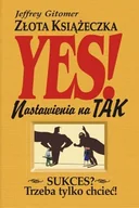 Rozwój osobisty - Złota książeczka nastawienia na tak - miniaturka - grafika 1