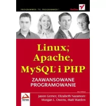 Zaawansowane programowanie Linux Apache MySQl i PHP Używana - Książki o programowaniu - miniaturka - grafika 1