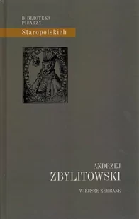 Zbylitowski Andrzej Wiersze zebrane - Poezja - miniaturka - grafika 1