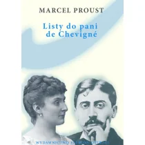 Listy do pani de Chevigne Marcel Proust - Pamiętniki, dzienniki, listy Listy do pani de Chevigne Marcel Proust - Pamiętniki, dzienniki, listy - miniaturka - grafika 1