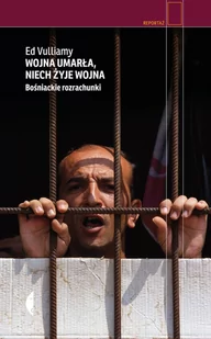 Wojna umarła, niech żyje wojna. Bośniackie rozrachunki - E-booki - literatura faktu - miniaturka - grafika 1