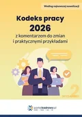 Audiobooki - biznes i ekonomia - Kodeks pracy 2026 z komentarzem do zmian i praktycznymi przykładami - miniaturka - grafika 1