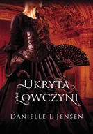 Fantasy - Trylogia klątwy. Tom 2. Ukryta łowczyni - miniaturka - grafika 1