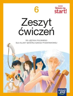 Nowe Słowa na start! 6. Zeszyt ćwiczeń do języka polskiego dla klasy szóstej szkoły podstawowej - Lektury szkoła podstawowa - miniaturka - grafika 1