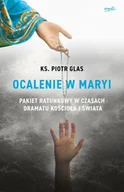 Religia i religioznawstwo - Ocalenie w Maryi wyd. 2 - Piotr Glas - miniaturka - grafika 1