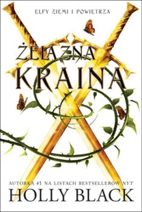 Żelazna Kraina. Elfy ziemi i powietrza. Tom 3 - Powieści - miniaturka - grafika 2