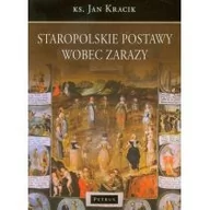 Historia świata - Petrus Staropolskie postawy wobec zarazy - Jan Kracik - miniaturka - grafika 1
