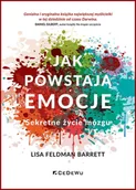 Podręczniki dla szkół wyższych - Jak powstają emocje. Sekretne życie mózgu (wyd. II) - Lisa Feldman Barrett - książka - miniaturka - grafika 1