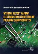 Wymiękkaane metody napraw elektronicznych podzespołów pojazdów samochodowych