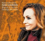 Poezja - Soliton Lewandowska. Najwcześniej Później. Wiersze Krzysztofa Cezarego Buszmana - miniaturka - grafika 1