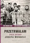 Przetrwałam. Życie ofiary Josefa Mengele - Biografie i autobiografie - miniaturka - grafika 1