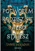 Powieści i opowiadania - potworem rodzisz się albo stajesz - miniaturka - grafika 1