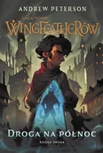 Pozostałe książki - Droga na Północ Saga rodu Wingfeatherów Księga 2: Księga druga - miniaturka - grafika 1