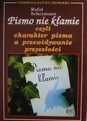 Książki o kulturze i sztuce - Pismo nie kłamie czyli charakter pisma a przewidywanie przyszłości - miniaturka - grafika 1