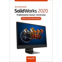 Helion SolidWorks 2020. Projektowanie maszyn i konstrukcji. - Technika - miniaturka - grafika 1