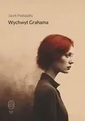 Poezja - Wychwyt Grahama - Jacek Podsiadło - miniaturka - grafika 1