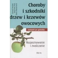 Dom i ogród - Delta W-Z Oficyna Wydawnicza Gerard Meudec, Jean-Yves Prat, Denis Retournard Choroby i szkodniki drzew i krzewów owocowych - miniaturka - grafika 1