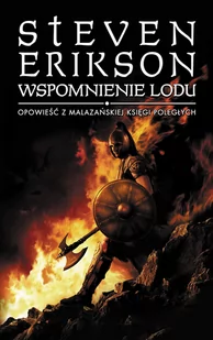 Wspomnienie lodu. Malazańska Księga Poległych. Tom 3 - Horror, fantastyka grozy - miniaturka - grafika 1