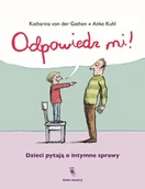 Pozostałe książki - Dwie Siostry Odpowiedz mi!: Dzieci pytają o intymne sprawy - miniaturka - grafika 1