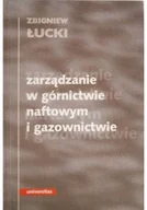 Zarządzanie - Zarządzanie w górnictwie naftowym i gazownictwie - miniaturka - grafika 1