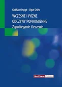 Książki medyczne - Wczesne i późne odczyny popromienne. Zapobieganie i leczenie - miniaturka - grafika 1