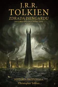 Fantasy - Zdrada Isengardu Historia Śródziemia t. 7 - J. R. R. Tolkien, Christopher Tolkien - książka - miniaturka - grafika 1