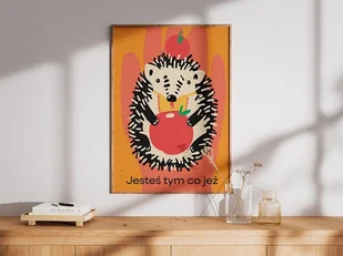 Plakat Jesteś tym co jeż - Obrazy i zdjęcia na płótnie - miniaturka - grafika 1