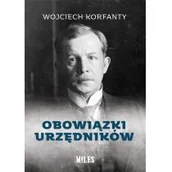 Historia świata - WYDAWNICTWO MILES Obowiązki urzędników - Wojciech Korfanty - miniaturka - grafika 1