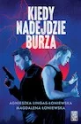 Kryminały - Kiedy nadejdzie Burza - miniaturka - grafika 1