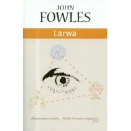 Powieści - Zysk i S-ka Larwa John Fowles - miniaturka - grafika 1