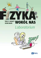 Książki medyczne - Fizyka wokół nas. Laboratorium - miniaturka - grafika 1