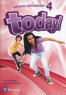 Today 4 Materiał ćwiczeniowy - Vassilatou Tasia, Bartosz Michałowski - Podręczniki dla szkół podstawowych - miniaturka - grafika 1