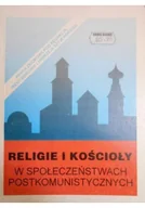 Religia i religioznawstwo - Religie i kościoły w społeczeństwach postkomunistycznych - miniaturka - grafika 1