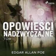 Audiobooki - kryminał, sensacja, thriller - Opowieści nadzwyczajne. Tom I Edgar Allan Poe - miniaturka - grafika 1