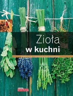 Zioła w kuchni - Książki kucharskie - miniaturka - grafika 1