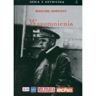 Felietony i reportaże - Wspomnienia - miniaturka - grafika 1