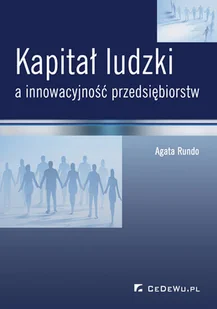 Kapital ludzki a innowacyjność przedsiebiorstw - Zarządzanie - miniaturka - grafika 1