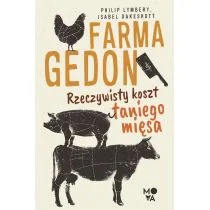 Farmagedon. Rzeczywisty koszt taniego mięsa - Felietony i reportaże - miniaturka - grafika 1