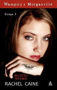 Wampiry z Morganville. Księga 5. Miasto widmo - Fantasy - miniaturka - grafika 1