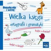 Książki edukacyjne - Wielka Księga Ortografii I Gramatyki Urszula Andrasik,elżbieta Markowska,beata Szurowska - miniaturka - grafika 1