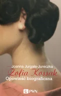 Biografie i autobiografie - Zofia Kossak Opowieść biograficzna - miniaturka - grafika 1