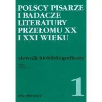 Polscy pisarze i badacze literatury przełomu XX i XXI wieku - Słowniki języków obcych - miniaturka - grafika 1