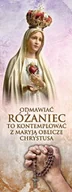 Ikony i obrazy sakralne - Baner na Różaniec "Odmawiać różaniec to kontemplować.. " 75x200cm - miniaturka - grafika 1