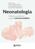 E-booki - nauka - Neonatologia. Praktyczne umiejętności w opiece nad noworodkiem - miniaturka - grafika 1