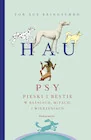 Publicystyka - Hau Psy pieski i bestie w baśniach mitach i wi - miniaturka - grafika 1