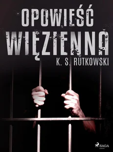 Opowieść więzienna - E-booki - literatura obca - miniaturka - grafika 1
